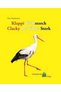 Klappi Weißstorch /Clacky the White Stork
