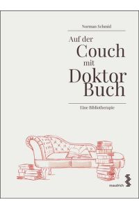 Auf der Couch mit Doktor Buch - Eine Bibliotherapie - bk355