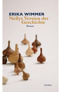 Nellys Version der Geschichte: Roman (Zeitgenossen)
