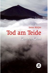Tod am Teide : Kanaren-Krimi.