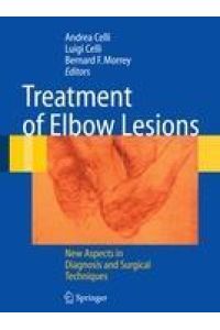 Treatment of Elbow Lesions: New Aspects in Diagnosis and Surgical Techniques