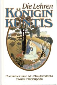 Die Lehren Königin Kuntis.