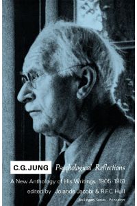 C. G. Jung  - Psychological Reflections. A New Anthology of His Writings, 1905-1961