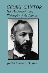 Georg Cantor  - His Mathematics and Philosophy of the Infinite