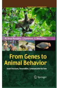 From Genes to Animal Behavior  - Social Structures, Personalities, Communication by Color
