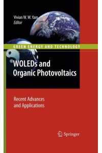 WOLEDs and Organic Photovoltaics  - Recent Advances and Applications