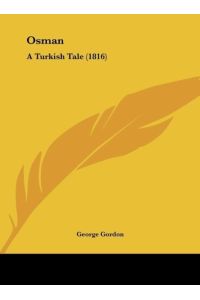 Osman  - A Turkish Tale (1816)