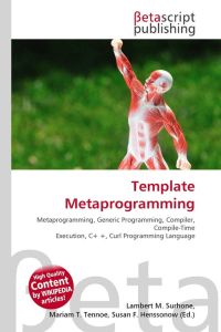 Template Metaprogramming - Metaprogramming, Generic Programming, Compiler, Compile-Time Execution, C+ +, Curl Programming Language