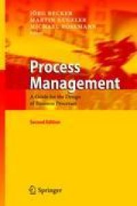 Process Management  - A Guide for the Design of Business Processes