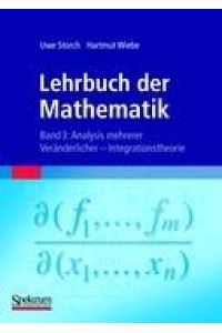 Lehrbuch der Mathematik, Band 3  - Analysis mehrerer Veränderlicher - Integrationstheorie