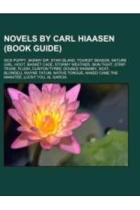 Novels by Carl Hiaasen (Book Guide)  - Sick Puppy, Skinny Dip, Star Island, Tourist Season, Nature Girl, Hoot, Basket Case, Stormy Weather, Skin Tight, Strip Tease, Flush, Clinton Tyree, Double Whammy, Scat, Blondell Wayne Tatum, Native Tongue, Naked Came the Manatee