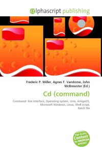 Cd (command) - Command- line interface, Operating system, Unix, AmigaOS, Microsoft Windows, Linux, Shell script, Batch file