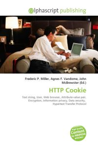 HTTP Cookie - Text string, User, Web browser, Attribute-value pair, Encryption, Information privacy, Data security, Hypertext Transfer Protocol