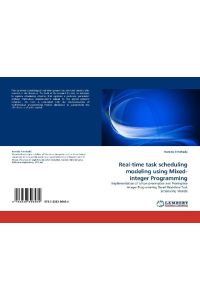 Real-time task scheduling modeling using Mixed-integer Programming - Implementation of a Non-preemptive and Preemptive integer Programming Based Real-time Task Scheduling Models