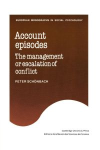 Account Episodes  - The Management or Escalation of Conflict