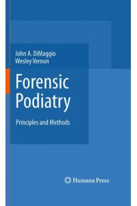 Forensic Podiatry  - Principles and Methods