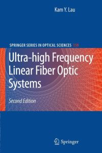 Ultra-high Frequency Linear Fiber Optic Systems
