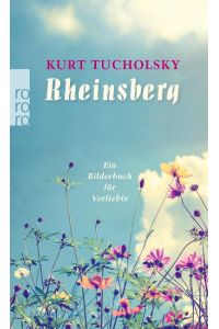 Rheinsberg  - ein Bilderbuch für Verliebte und anderes