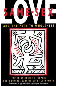 Same-Sex Love  - And the Path to Wholeness