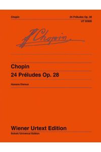 24 Préludes  - Kritische Anmerkungen mit Hinweisen zur Interpretation. op. 28. Klavier.