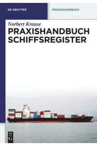 Praxishandbuch Schiffsregister