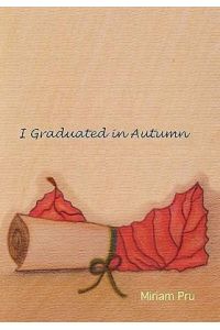 I Graduated in Autumn