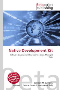 Native Development Kit - Software Development Kit, Machine Code, Managed Code