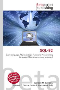 SQL-92 - Query Language, Algebraic Logic Functional Programming Language, Alice (programming language)