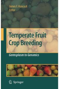 Temperate Fruit Crop Breeding  - Germplasm to Genomics