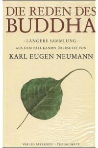 Die Reden des Buddha  - Längere Sammlung
