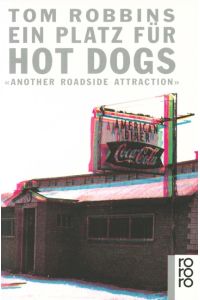 Ein Platz für Hot Dogs  - Another Roadside Attraction