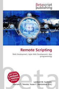 Remote Scripting  - Web Development, Agile Web Development, Ajax (programming)