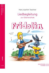 Liedbegleitung zur Gitarrenschule Fridolin  - ab ca. 7 Jahren