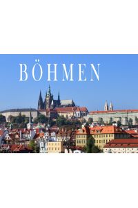 Böhmen - Ein Bildband