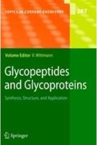 Glycopeptides and Glycoproteins  - Synthesis, Structure, and Application