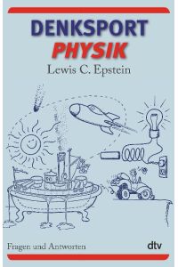 Denksport-Physik  - Fragen und Antworten