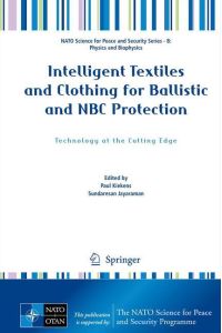 Intelligent Textiles and Clothing for Ballistic and NBC Protection  - Technology at the Cutting Edge