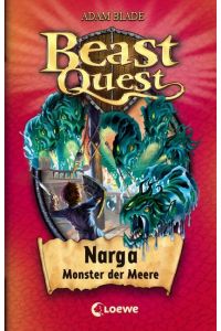 Beast Quest 15. Narga, Monster der Meere  - Narga, the Sea Monster