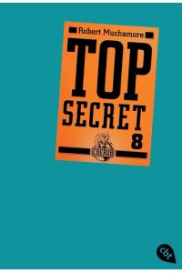 Top Secret 08. Der Deal  - Cherub 8 - Mad Dogs