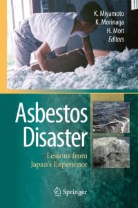 Asbestos Disaster  - Lessons from Japan's Experience