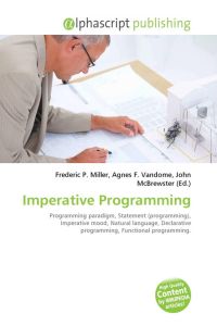 Imperative Programming - Programming paradigm, Statement (programming), Imperative mood, Natural language, Declarative programming, Functional programming.