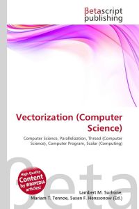 Vectorization (Computer Science) - Computer Science, Parallelization, Thread (Computer Science), Computer Program, Scalar (Computing)