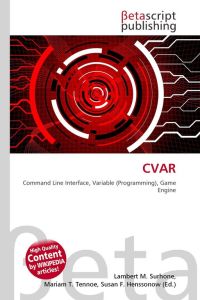 CVAR  - Command Line Interface, Variable (Programming), Game Engine