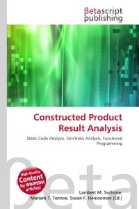 Constructed Product Result Analysis - Static Code Analysis, Strictness Analysis, Functional Programming