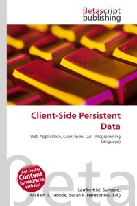 Client-Side Persistent Data - Web Application, Client-Side, Curl (Programming Language)