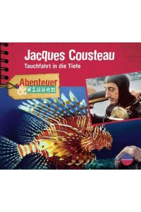 Jaques Cousteau  - Tauchfahrt in die Tiefe