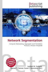 Network Segmentation - Computer Networking, Aggregate Level Simulation Protocol, Amazon SimpleDB