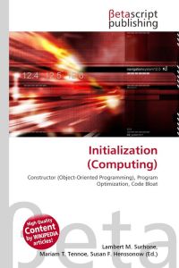 Initialization (Computing) - Constructor (Object-Oriented Programming), Program Optimization, Code Bloat