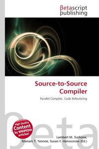 Source-to-Source Compiler - Parallel Compiler, Code Refactoring