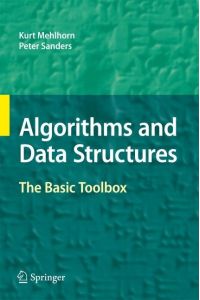 Algorithms and Data Structures  - The Basic Toolbox